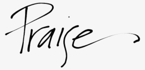 Praise - Praise Png