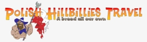 Polish Hillbillies Travel - Travel