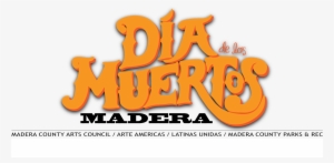 Dia De Los Muertos 1 - Dia De Los Muertos 2016 Fresno