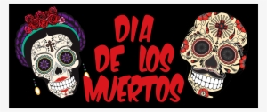 Click To Register For Dia De Los Muertos