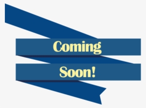 Coming Soon - Coming Soon Ribbon Png