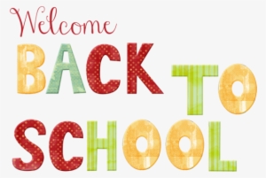 Welcome Back To School Png - School