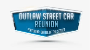 Outlaw Street Car Reunion Featuring - Memphis International Raceway