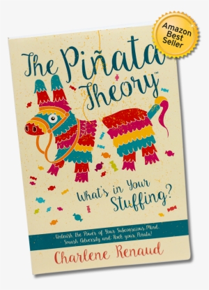 The Piñata Theory™ - The Piñata Theory: What's In Your Stuffing? Unleash