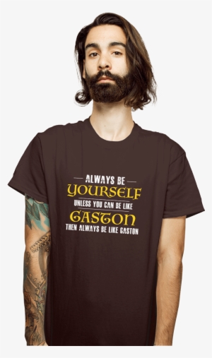 No One Like Gaston - Don T Think So Shirt