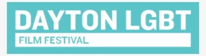 The Dayton Lgbt Film Festival Has Been Bringing The - Graphic Design