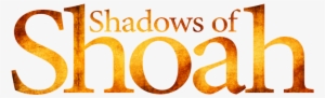 Shadows Of Shoah Logo - The Holocaust