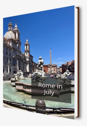 Get The Rome In July E-book Today, And Take It With - Piazza Navona
