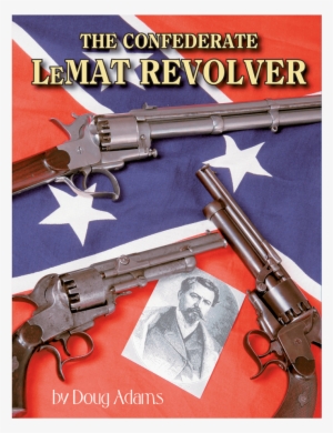 Confederate Lemat Revolver - Lemat Revolver