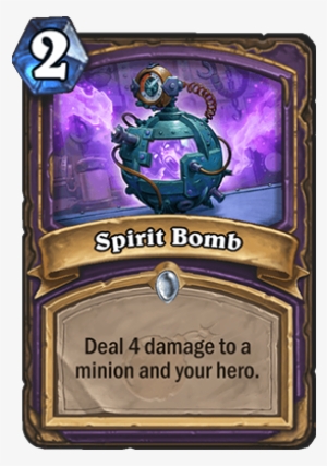 Spirit Bomb Card - Spirit Bomb Hearthstone