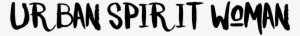 Urban Spirit Woman - Calligraphy