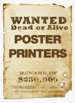 Blank Wanted Poster Png Download - Wanted Dead Or Alive Png