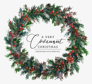 A Very Covenant Christmas Is A Candlelight Christmas - Christmas Day