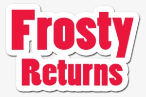 Frosty Returns Image - Frosty Returns