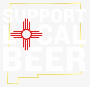 You May Not Know It, But As A New Brewery Or Brewery - Support Local Beer New Mexico