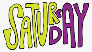 Saturday Wishes Picture Png - Its A Fine Line Between Saturday Night