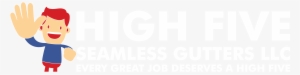 High Five Seamless Gutters Llc - Guess Who Unu Altu