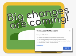 Big Changes Are Coming Soon To Google Classroom - Google Classroom