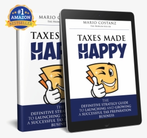 Taxes Made Happy - Taxes Made Happy By Mario Costanz