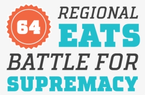 Every March, We Enter 64 Of The Best Regional Eats - Web Content