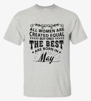 All Women Are Created Equal But Only The Best Are Born - Always Pee After Sex Sonic