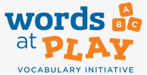 Words At Play Vocabulary Initiative - Vocabulary Play