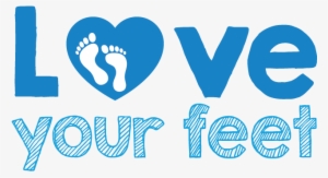Download The “love Your Feet” Logo To Use On Your Own - Love Your Feet
