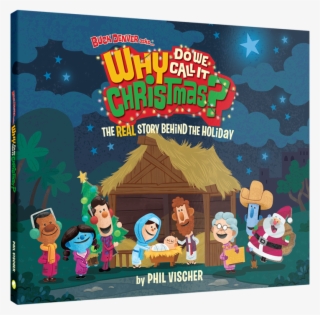 Why Do We Call It Christmas Real Story - Buck Denver Asks Why Do We Call