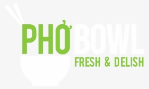 Come Enjoy The Comfort Food Of Vietnam - Pho Bowl
