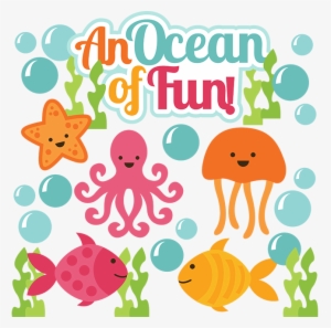 An Ocean Of Fun Svg Scrapbook Cute Svg Cuts Cut Files - Under The Sea Images Clip Art