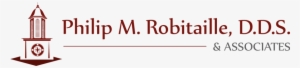 Welcome - Philip M Robitaille, D.d.s. & Associates