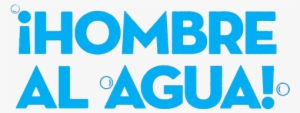 Hombre Al Agua Pelicula