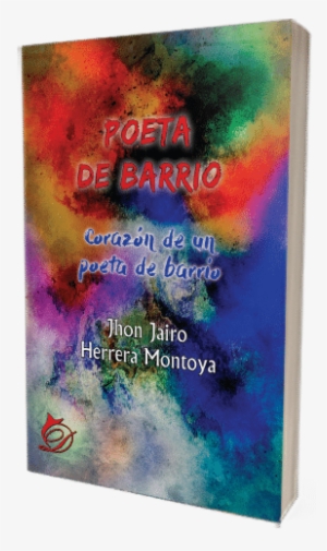 Poeta De Barrio - Poeta De Barrio. Corazon De Un Poeta De Barrio