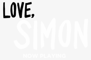 Love, Simon - Love Simon Movie Poster