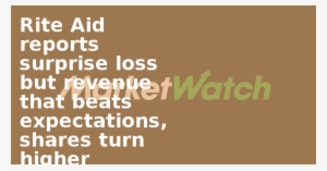 Rite Aid Reports Surprise Loss But Revenue That Beats - Parallel