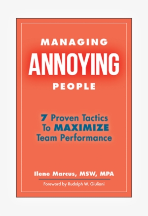 Managing Annoying People