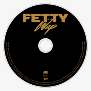 Fetty Wap Fetty Wap Cd Disc Image - Fetty Wap: Fetty Wap Cd