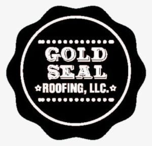 Gold Seal Roofing - Have A Great Day