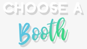 Choose A Booth - Portable Network Graphics