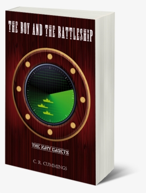 Boy And The Battleship - Boy And The Battleship: The Navy Cadets