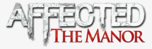 Share This - - Affected The Manor Logo