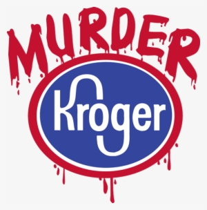 "murder Kroger" Logo Used For Another T-shirt Series - Kroger Gift Card $10