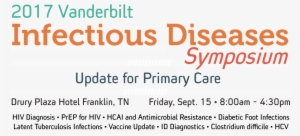 2017 Vanderbilt Infectious Diseases Symposium - Infectious Disease