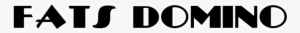Dominos Logo Png Fats Domino - Fats Domino Logo