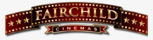 Fairchild Cinemas