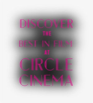 Tulsa's Only Nonprofit And Historic Art House Theatre - Circle Cinema