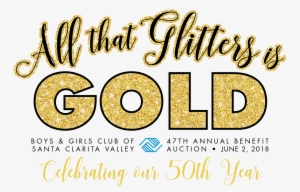 Auction All That Glitters Is Gold - Annual Benefit Auction