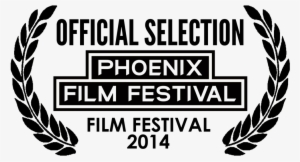 Laurels Pff Official Selection Black - Phoenix Film Festival Laurel