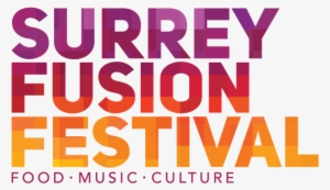 Cbc Vancouver Is Proud To Sponsor The Surrey Fusion - Surrey Fusion Festival 2018