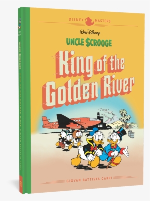 Uncle Scrooge King Of The Golden River - Uncle Scrooge